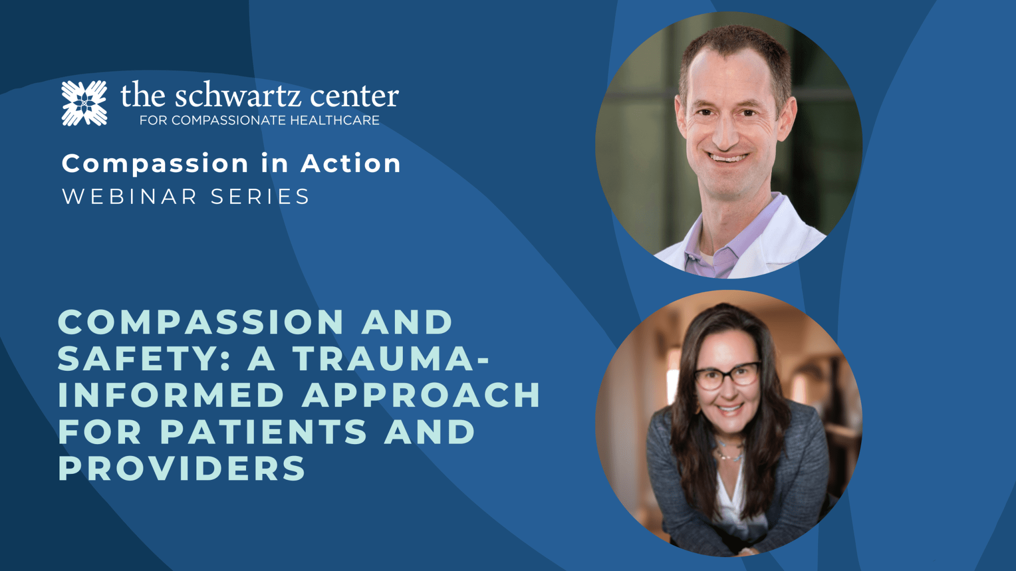 Compassion and Safety: A Trauma-Informed Approach for Patients and Providers
